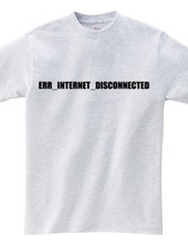 ERR_INTERNET_DISCONNECTED