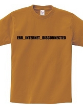 ERR_INTERNET_DISCONNECTED