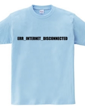 ERR_INTERNET_DISCONNECTED