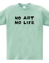 NO ART NO LIFE#1