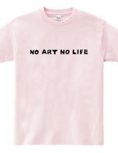 NO ART NO LIFE #2