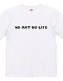 NO ART NO LIFE #2