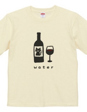 Wine is water