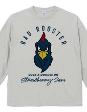 BAD ROOSTER