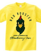 BAD ROOSTER