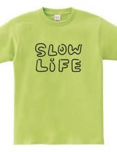 slow*life