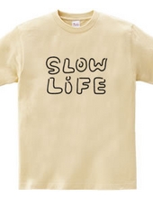 slow*life スローライフ