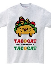 TACOCAT [TACOCAT even if you read it from the other side]