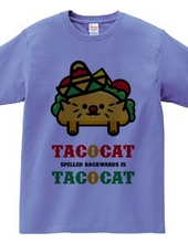 TACOCAT [TACOCAT even if you read it from the other side]