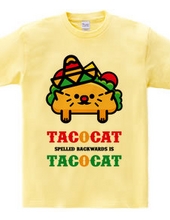 TACOCAT [TACOCAT even if you read it from the other side]