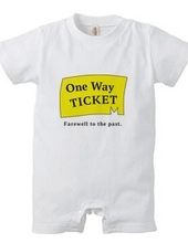 One Way TICKET