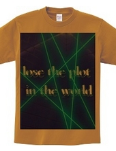 shamble mate lose the plot in the world printshirt