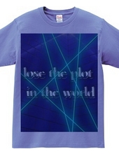 shamble mate lose the plot in the world printshirt