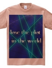 shamble mate lose the plot in the world printshirt