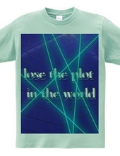 shamble mate lose the plot in the world printshirt