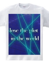 shamble mate lose the plot in the world printshirt