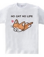 NO CAT NO LIFE 