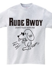 RUDE BWOY Mダックスフント