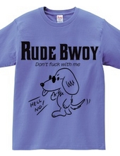 RUDE BWOY Mダックスフント