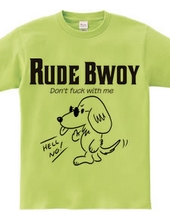 RUDE BWOY Mダックスフント