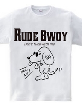 RUDE BWOY Mダックスフント