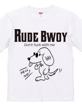 RUDE BWOY Mダックスフント