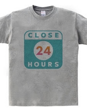 年中有休 CLOSE 24 HOURS