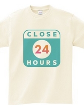 年中有休 CLOSE 24 HOURS