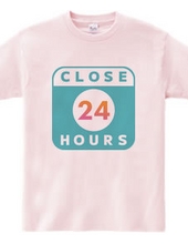 年中有休 CLOSE 24 HOURS