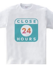 年中有休 CLOSE 24 HOURS