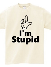 STUPID