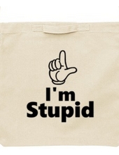 STUPID