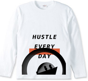 HUSTLE EVERYDAY