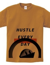 HUSTLE EVERYDAY