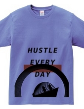 HUSTLE EVERYDAY