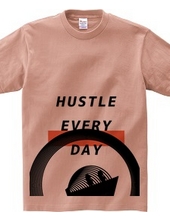 HUSTLE EVERYDAY