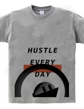 HUSTLE EVERYDAY