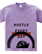 HUSTLE EVERYDAY