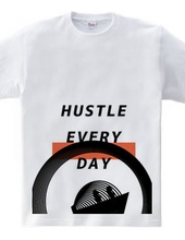 HUSTLE EVERYDAY