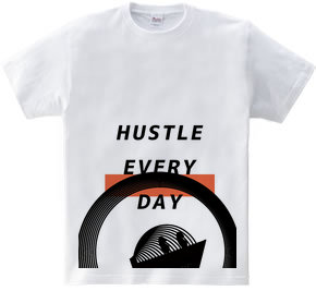 HUSTLE EVERYDAY