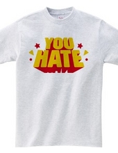 You Hate