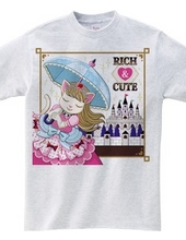 「RICH & CUTE」