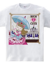 「RICH & CUTE」