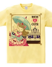 「RICH & CUTE」