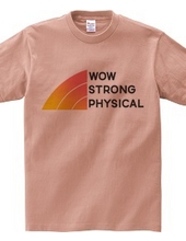 WOW STRONG PHYSICAL