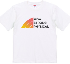 WOW STRONG PHYSICAL